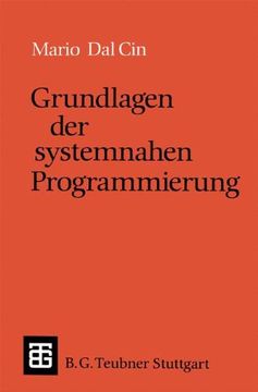 portada Grundlagen der systemnahen Programmierung (Leitfäden und Monographien der Informatik)