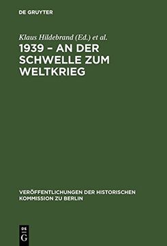 portada 1939 - An Der Schwelle Zum Weltkrieg (Veroffentlichungen Der Historischen Komm)
