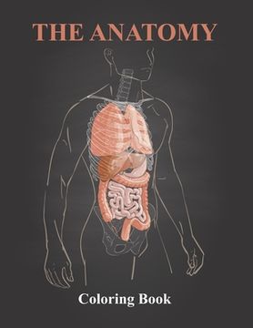 portada The Anatomy Coloring Book: The Human Body Coloring Book (en Inglés)