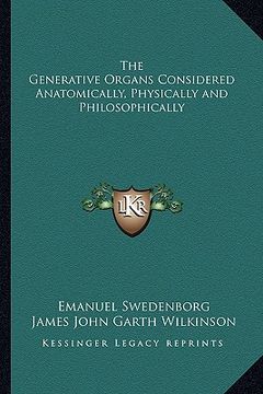 portada the generative organs considered anatomically, physically and philosophically