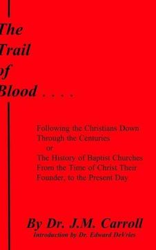 portada The Trail of Blood (en Inglés)