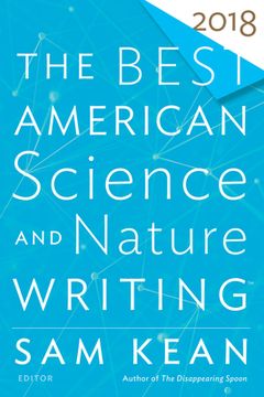 portada Best American Science and Nature Writing 2018 (The Best American Series ®) (en Inglés)