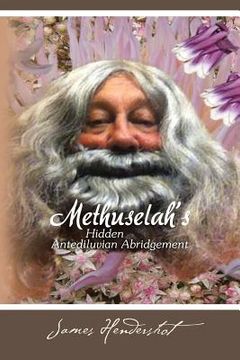 portada Methuselah's Hidden Antediluvian Abridgement (en Inglés)