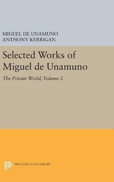 portada Selected Works of Miguel de Unamuno, Volume 2: The Private World (in English)
