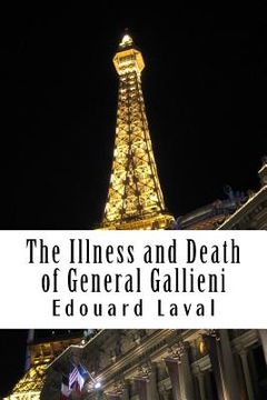 portada The Illness and Death of General Gallieni (en Inglés)