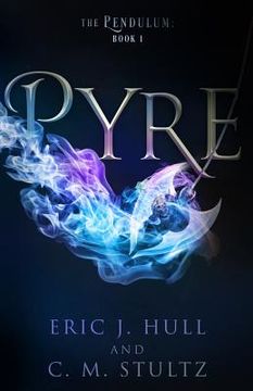 portada Pyre: The Pendulum: Book One (en Inglés)
