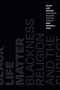 portada Black Life Matter: Blackness, Religion, and the Subject (en Inglés)