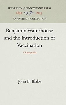 portada Benjamin Waterhouse and the Introduction of Vaccination: A Reappraisal (Yale University Department of the History of Medicine Monogr) 