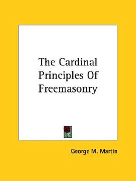 portada the cardinal principles of freemasonry (en Inglés)