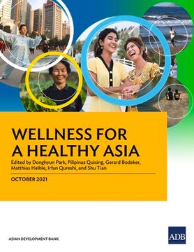 portada Wellness for a Healthy Asia (en Inglés)