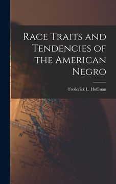 portada Race Traits and Tendencies of the American Negro (en Inglés)