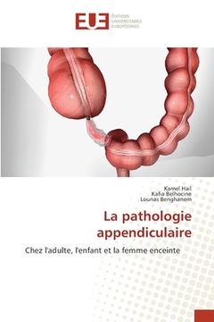 portada La pathologie appendiculaire (en Francés)