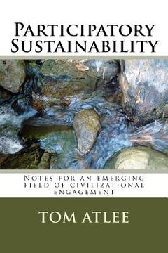portada Participatory Sustainability: Notes for an emerging field of civilizational engagement