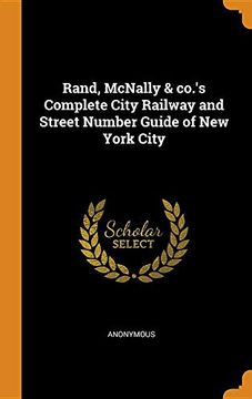 portada Rand, Mcnally & Co. 's Complete City Railway and Street Number Guide of new York City 