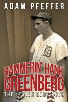 portada Hammerin' Hank Greenberg: The Jewish Babe Ruth (en Inglés)