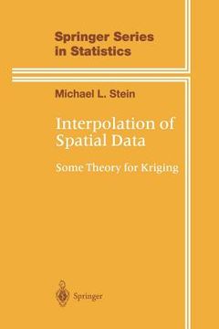 portada Interpolation of Spatial Data: Some Theory for Kriging (in English)