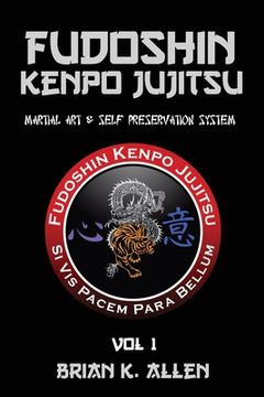 portada Fudoshin Kenpo Jujitsu: Martial Art & Self Preservation System (en Inglés)