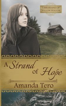 portada A Strand of Hope: A Great Depression Young Adult Christian Fiction Novella (en Inglés)