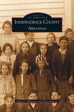 portada Independence County, Arkansas (en Inglés)