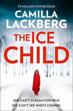 portada The ice Child (Patrik Hedstrom and Erica Falck, Book 9) (Erica Falck und Patrik Hedström / Patrick Hedstrom and Erica Falck) (en Inglés)