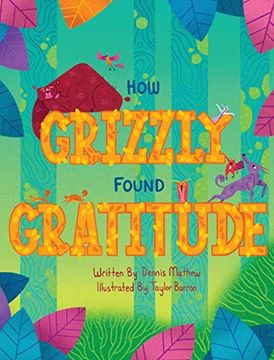 portada How Grizzly Found Gratitude (en Inglés)
