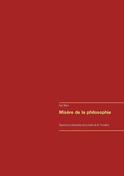 portada Misère de la philosophie: Réponse à la philosophie de la misère de M. Proudhon (en Francés)
