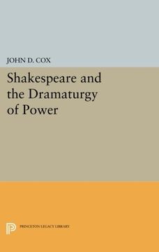 portada Shakespeare and the Dramaturgy of Power (Princeton Legacy Library) (en Inglés)