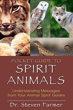 portada Pocket Guide to Spirit Animals: Understanding Messages From Your Animal Spirit Guides (en Inglés)