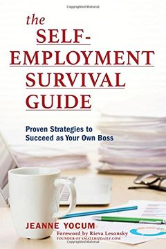portada The Self-Employment Survival Guide: Proven Strategies to Succeed as Your own Boss (en Inglés)