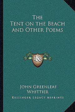 portada the tent on the beach and other poems