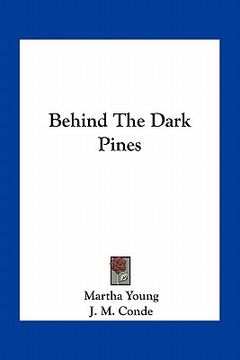portada behind the dark pines (en Inglés)