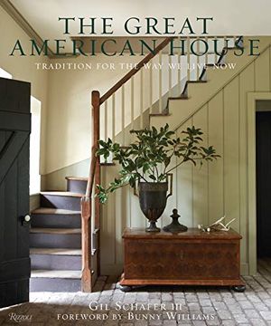 portada The Great American House: Tradition for the way we Live now (en Inglés)