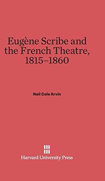 portada Eugene Scribe and the French Theatre, 1815-1860 (en Inglés)