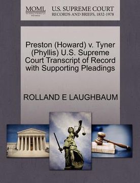 portada preston (howard) v. tyner (phyllis) u.s. supreme court transcript of record with supporting pleadings (en Inglés)