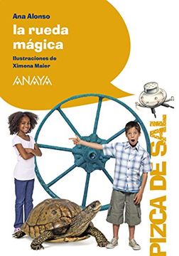 portada La Rueda Mágica (Literatura Infantil (6-11 Años) - Pizca de Sal)