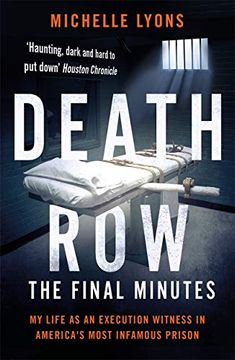 portada Death Row: The Final Minutes: My Life as an Execution Witness in America's Most Infamous Prison 