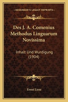 portada Des J. A. Comenius Methodus Linguarum Novissima: Inhalt Und Wurdigung (1904) (en Alemán)