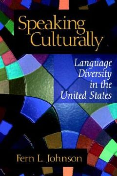 portada speaking culturally: language diversity in the united states (in English)