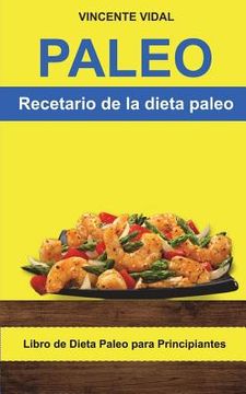 portada Paleo: Recetario de la dieta paleo (Libro de Dieta Paleo para Principiantes)