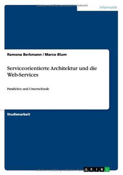 portada Serviceorientierte Architektur und die Web-Services (German Edition)