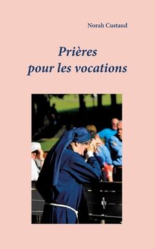 portada Prières pour les vocations (en Francés)