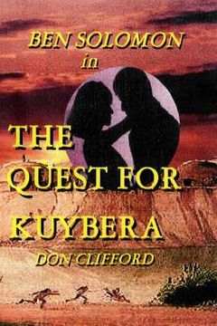 portada Ben Solomon in The Quest for Kuybera (en Inglés)