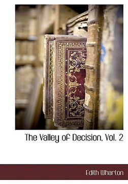 portada the valley of decision, vol. 2 (en Inglés)