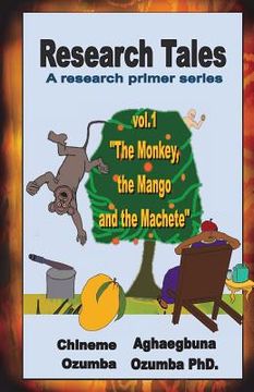 portada Research Tales vol.1: The Monkey, the Mango and the Machete (in English)