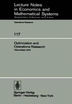 portada optimization and operations research: proceedings of a conference held at oberwolfach, july 27 - august 2, 1975 (en Alemán)