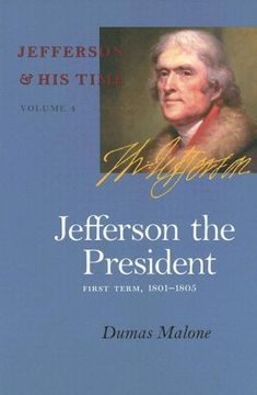 portada Jefferson the President, First Term, 1801-1805 (in English)
