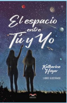 portada El espacio entre tú y yo (in Spanish)