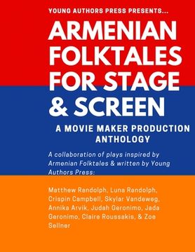 portada Armenian Folktales for Stage & Screen: A Movie Maker Play Anthology (en Inglés)
