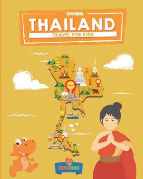 portada Travel for Kids: Thailand: The fun way to Discover Thailand: 6 (en Inglés)