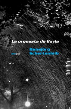 portada Orquesta de Lluvia, la (in Spanish)